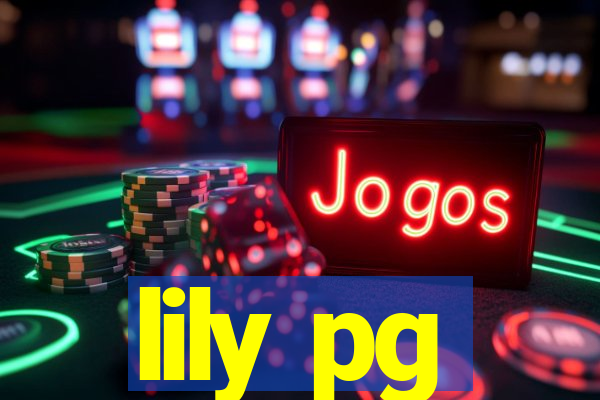 lily pg-bet